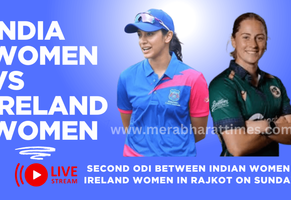 india women vs ireland women-IND-W vs IRE-W 2nd ODI Live Score